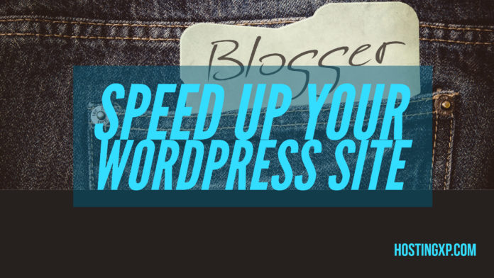 Speed Up Your WordPress Site