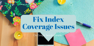 How To Fix Index Coverage Issues Detected In Google Search Console
