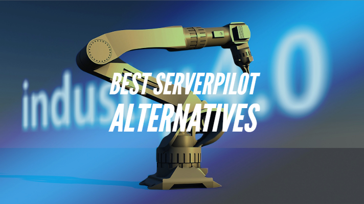 Best Serverpilot Alternatives