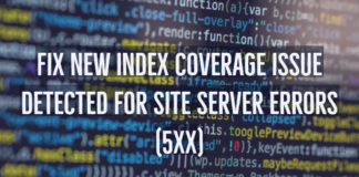 Fix New Index Coverage Issue Detected for Site Server Errors (5xx)