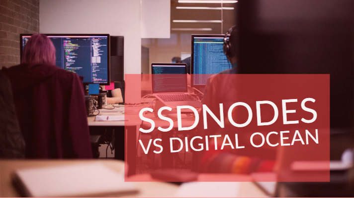 SSDNodes vs Digital Ocean Cloud Hosting Comparison Price Performance
