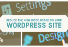 Reduce the High Inode Usage on your WordPress Site