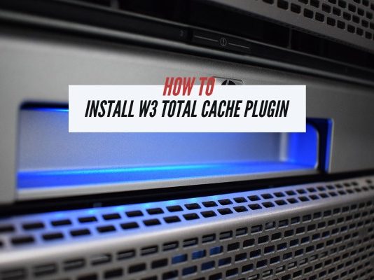 install W3 Total Cache Plugin
