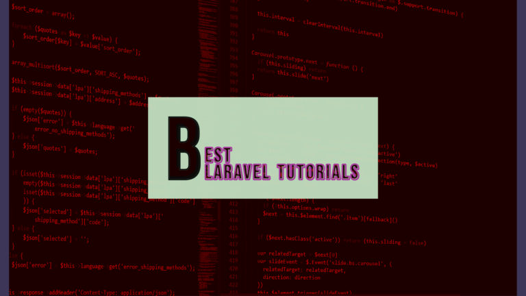 Best Laravel Tutorials, Prerequisites for Beginners with Free & Paid
