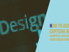 How to Add CAPTCHA in WordPress Login and Registration Form