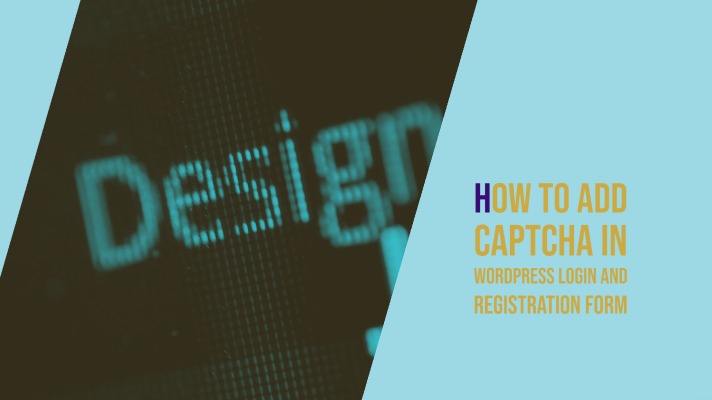 How to Add CAPTCHA in WordPress Login and Registration Forms